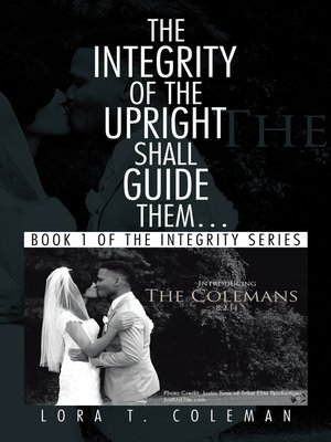 cover image of The Integrity of the Upright Shall Guide Them